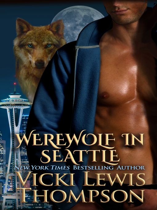 Title details for Werewolf in Seattle by Vicki Lewis Thompson - Wait list